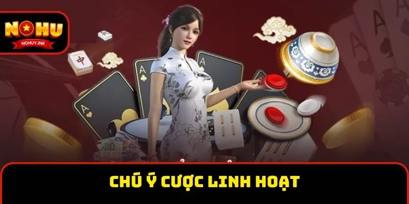 Chú ý cược linh hoạt