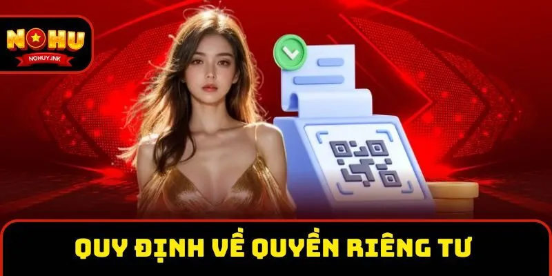 Quy định về quyền riêng tư 